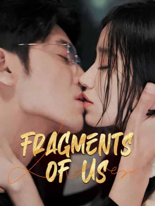 Fragments of Us(92集全)Hugo&Zahn&&Wendy&Judd-初遇资源网