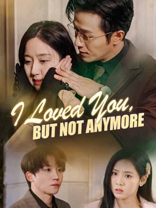 I Loved You, But Not Anymore（43集全）Sean＆Haller＆＆Alison＆White-初遇资源网