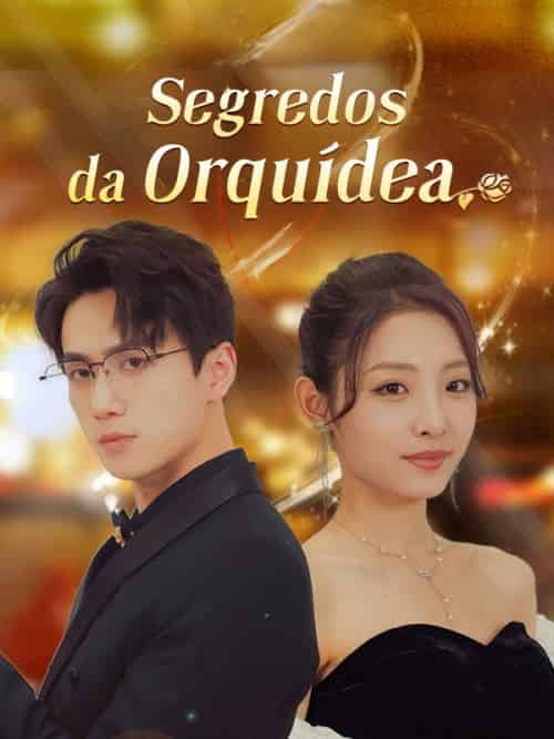 Segredos da Orquídea (Dublado)(106集全)Faustino&Cabral&&Úrsula&Macedo-初遇资源网