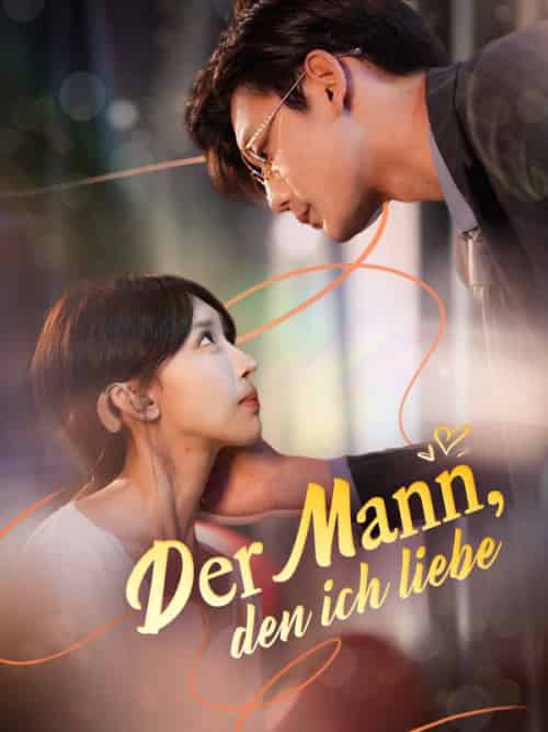 Der Man, den ich liebe（95集全）Elena＆Stein＆＆Vincent＆Beck-初遇资源网