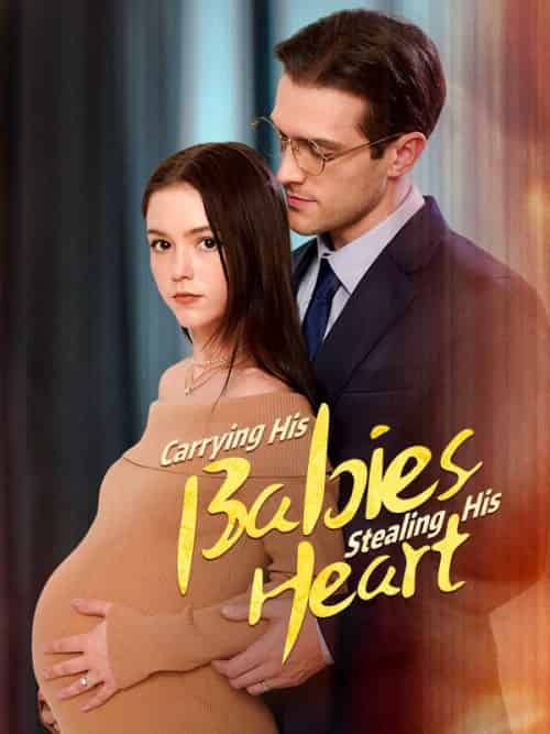 Carrying His Baby,Stealing His Heart(57集全)Sebastian&Harrington&&Ella&Reed-初遇资源网
