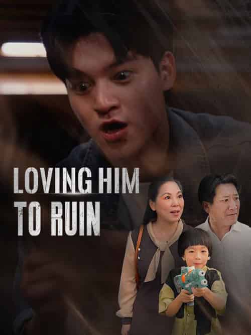 Loving Him to Ruin（52集全）Henry＆Zeller＆＆Fiona＆White-初遇资源网