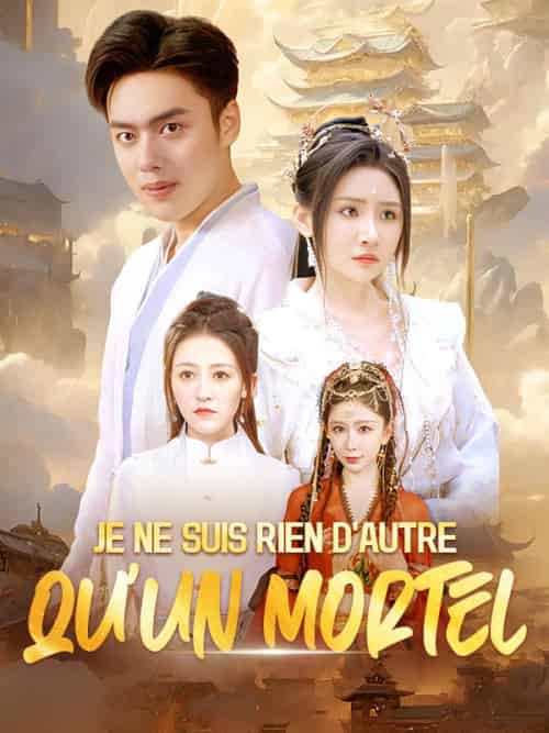 Je ne suis rien d'autre qu'un mortel(80集全)Clément&Faivre&Karine&Faivre-初遇资源网