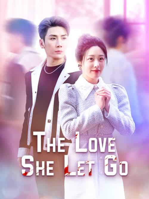 The Love She Let Go(38集全)Nelly&Wood&&Hugo&Meyer-初遇资源网