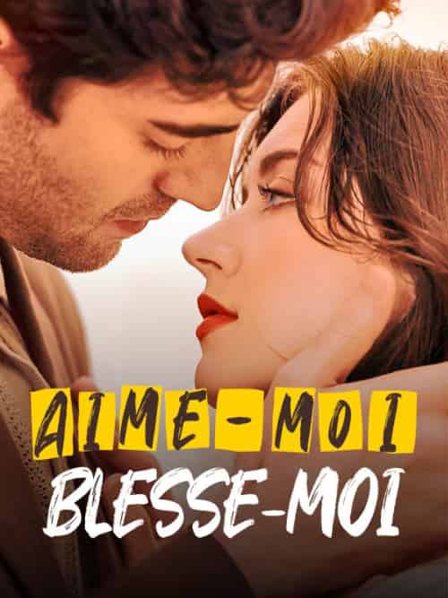 Aime-moi, Blesse-moi(54集全)Éric&Simon&Cerise&Collet-初遇资源网