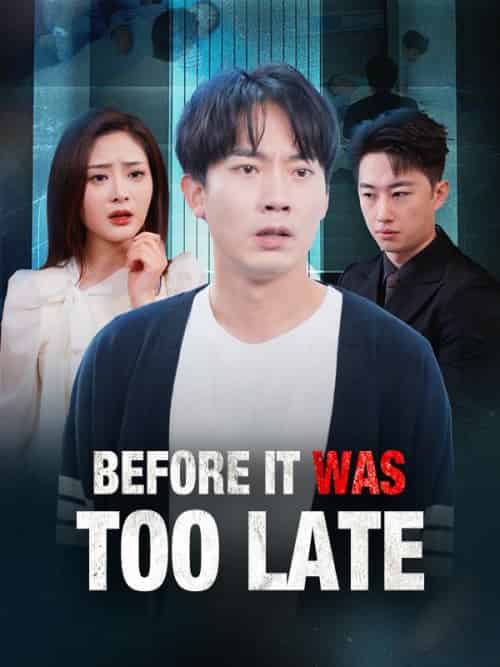 Before It Was Too Late(31集全)Bryan&Lane&&Mona&Scott-初遇资源网