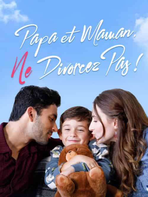 Papa et Maman, Ne Divorcez Pas !(58集全)Daniel&Vidal&Lucie&Hamon-初遇资源网