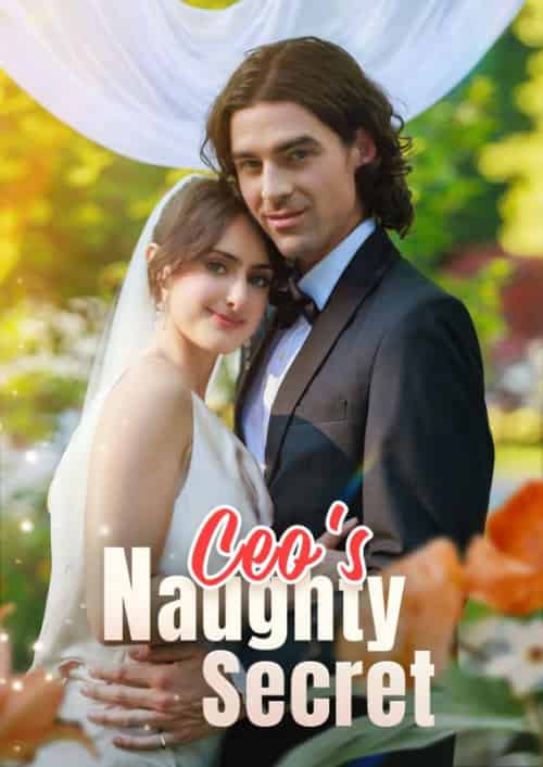 CEO＆#039;s Naughty Secret（65集全）Henry＆Wilson＆Sara＆White-初遇资源网