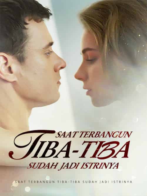 Saat Terbangun, Tiba-Tiba Sudah Jadi Istrinya（62集全）Yasmin＆Hantara＆＆Patrik＆Mulya-初遇资源网