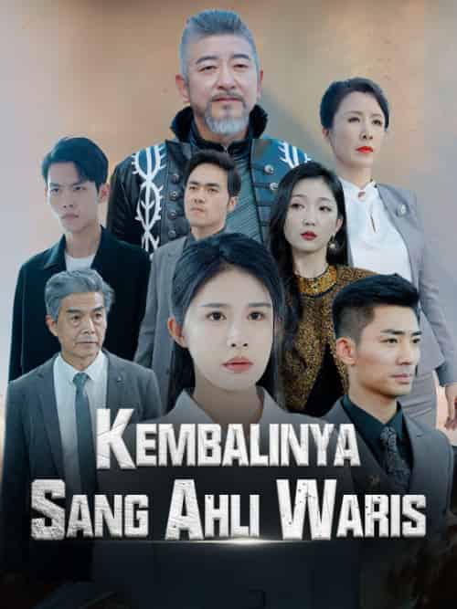 Kembalinya Sang Ahli Waris(Sulih Suara)(76集全)Yaris&Mira-初遇资源网
