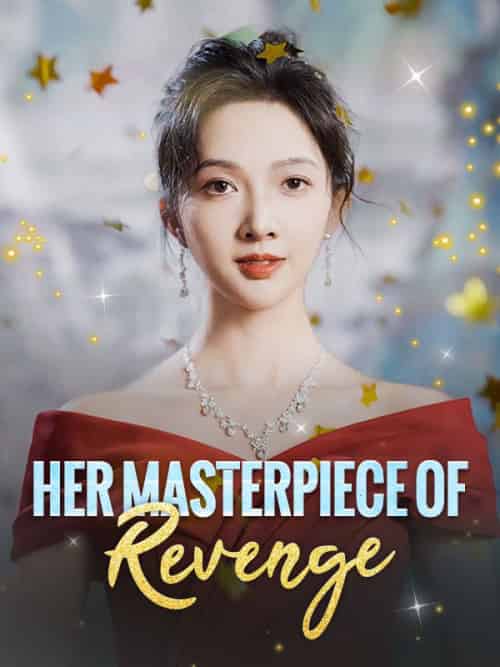 Her Masterpiece of Revenge(61集全)Rue&Judd&&Ben&Good-初遇资源网