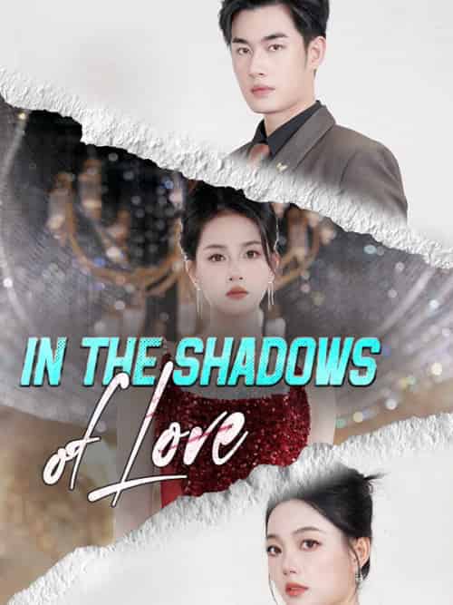 In the Shadows of Love(60集全)Colette&Shaw-初遇资源网