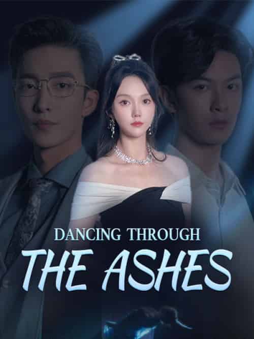 Dancing Through the Ashes（66集全）Fiona＆Hart＆＆James＆Clark-初遇资源网