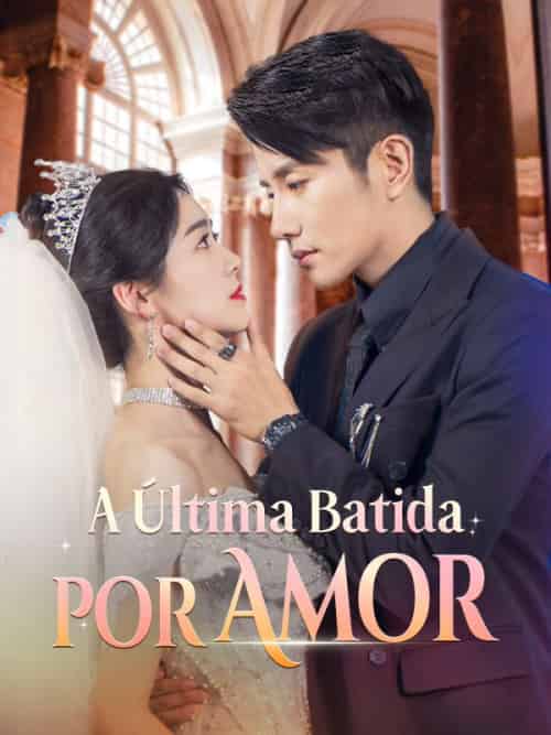 A Última Batida por Amor(58集全)Patrício&Cortes&&Raissa&Gomes-初遇资源网