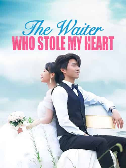 The Waiter Who Stole My Heart(92集全)Charles&Damen&&Irene&Murphy-初遇资源网