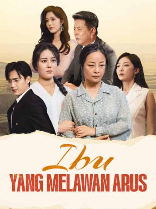 Ibu yang Melawan Arus（59集全）＆Kai＆Soni＆＆Tika＆Joz-初遇资源网