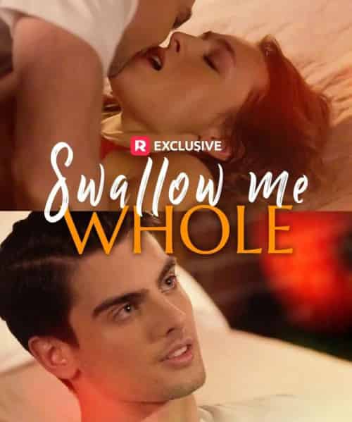 将我整个吞下（57集全）海外剧-初遇资源网