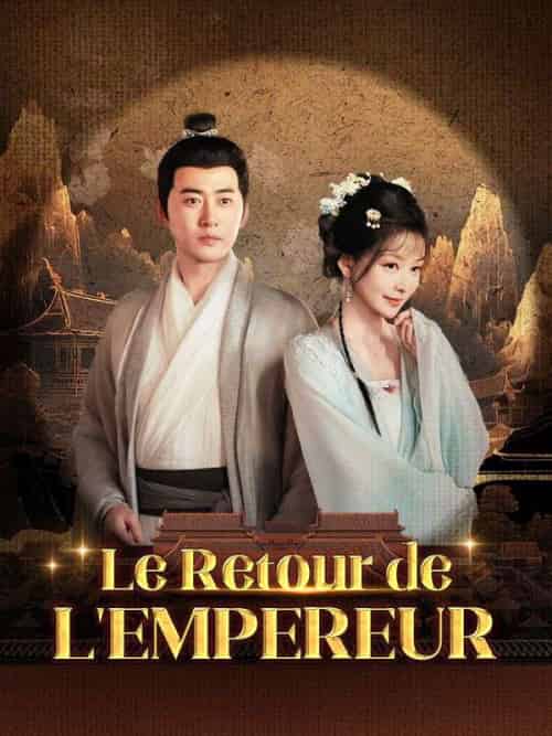 Le Retour de l＆#039;Empereur （ Doublé ）（63集全）Loïc＆Royer＆Iseult＆Lacroix-初遇资源网