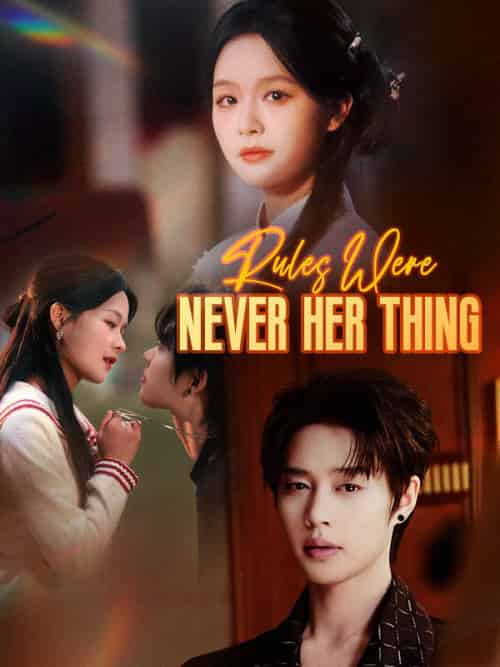 Rules Were Never Her Thing(88集全)May&Lowe&&Max&Dow-初遇资源网