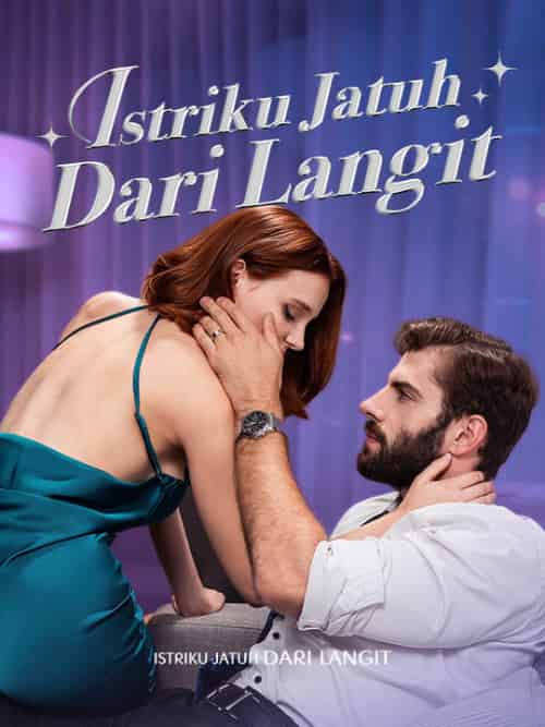 Istriku Jatuh Dari Langit(53集全)Lucas&Herbert&&Michelle&Dockery-初遇资源网