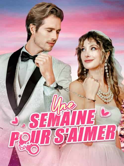 Une Semaine Pour s＆#039;Aimer（55集全）Florian＆Vidal＆Elsa＆Hulot-初遇资源网
