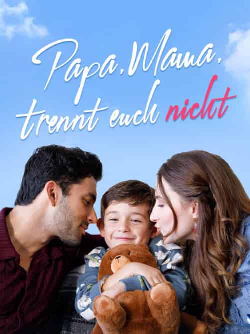 Papa, Mama, trennt euch nicht（58集全）Dexter＆Windsor＆Lilian＆Hope-初遇资源网