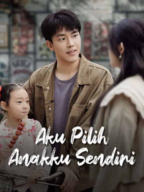 Aku Pilih Anakku Sendiri（70集全）Seth＆Candra＆＆Felicia＆Saputra-初遇资源网