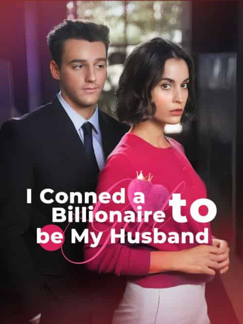 I Conned a Billionaire to Be My Husband(60集全)&Amelia&&Noah-初遇资源网