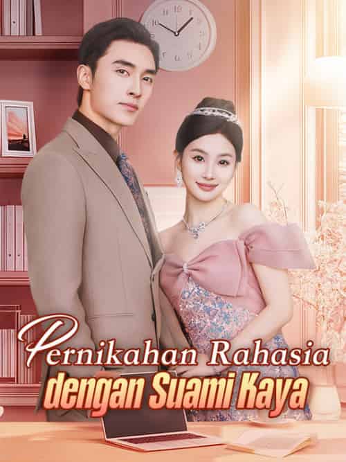 Pernikahan Rahasia dengan Suami Kaya(57集全)Tiara&Jayadi&&James&Sendrana-初遇资源网