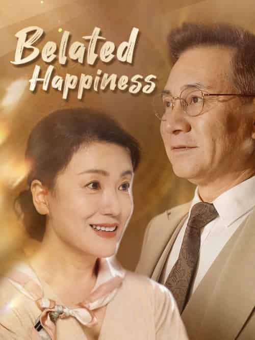 Belated Happiness（35集全）Darren＆Whitlock＆＆Sophia＆Summers-初遇资源网