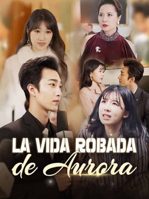 La Vida Robada de Aurora(91集全)Sergio&Fuster&&Aurora&Gómez-初遇资源网