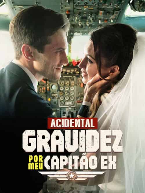 Acidental Gravidez por Meu Capitão Ex（58集全）Daniel＆Gomes＆＆Lucrécia＆Silva-初遇资源网