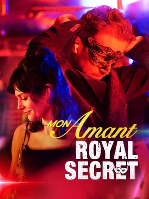Mon Amant Royal Secret(58集全)Dorian&de&Boiry&Maëlle&Brunet-初遇资源网