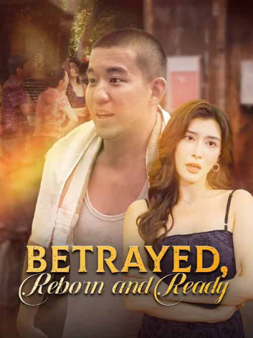 Betrayed, Reborn and Ready(70集全)Zane&Hall&&Eve&Ward-初遇资源网