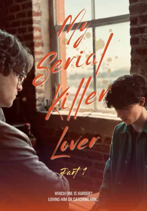 My Serial Killer Lover Part 1(20集全)Charlie&Hunter-初遇资源网