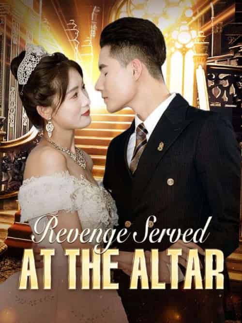 Revenge Served at the Altar（52集全）Kyle＆Lester＆＆Elsa＆White-初遇资源网