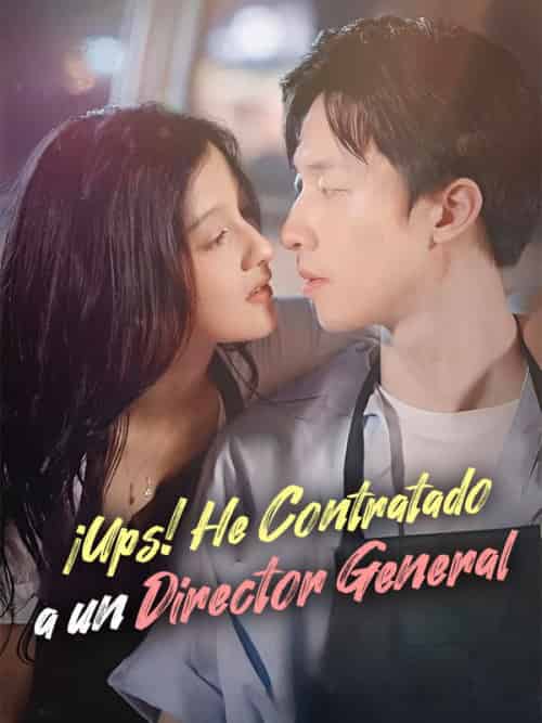 ¡Ups! He Contratado a un Director General(81集全)Diego&Quintana&&Camila&Lema-初遇资源网