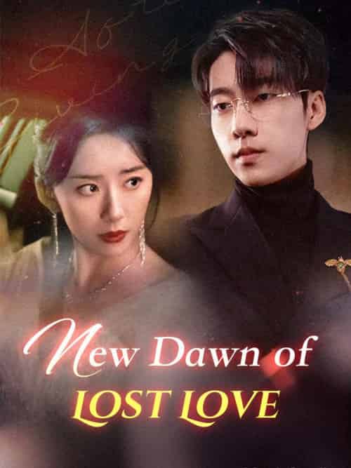 New Dawn of Lost Love(100集全)Andy&Quintos-初遇资源网