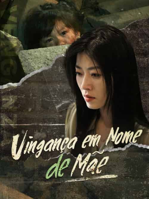 Vingança em Nome da Mãe(30集全)Fabricio&Águas&&Jovita&Neves-初遇资源网