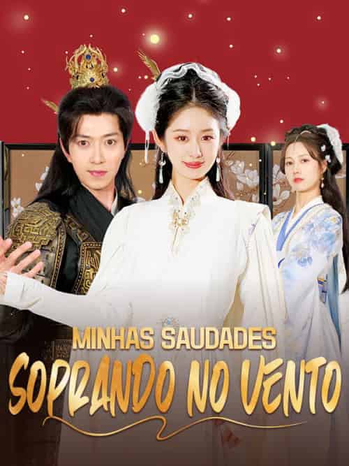 Minhas Saudades Soprando no Vento（43集全）Xavier＆Carvalho＆＆Susana＆Marques-初遇资源网