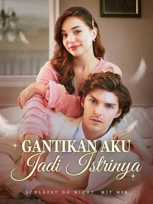 Gantikan Aku Jadi Istrinya(59集全)Clara&Herty&&Miles&Kipling-初遇资源网