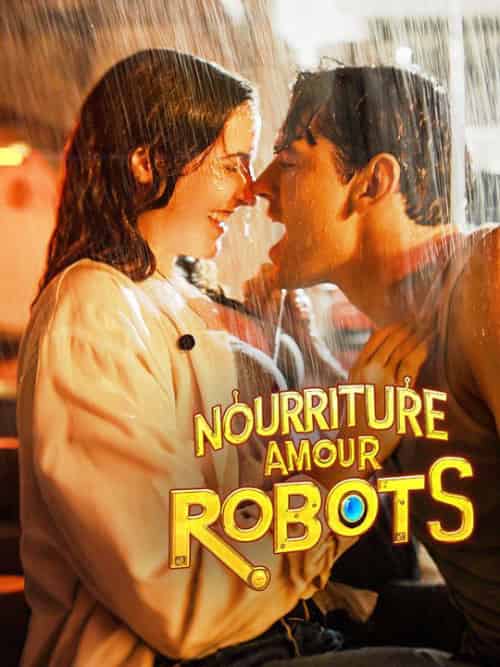 Nourriture, Amour et Robots(68集全)Lydie&Lefèvre&Elouan&Guillot-初遇资源网