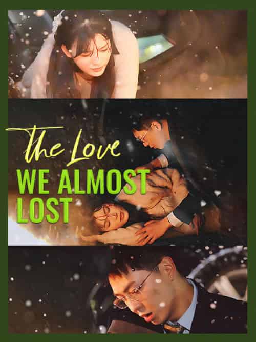 The Love We Almost Lost（71集全）Damon＆Sutton＆＆Bella＆North-初遇资源网
