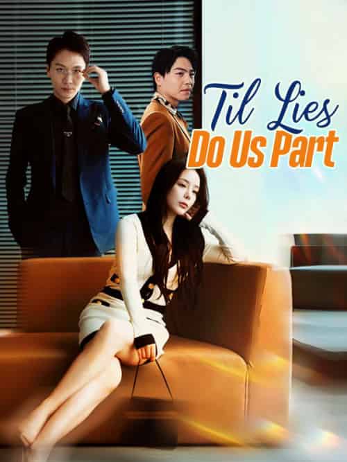 Til Lies Do Us Part(32集全)Theo&Ridge&&Lindsay&Adkin-初遇资源网