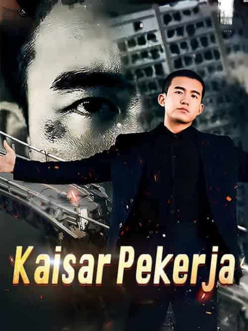 Kaisar Pekerja(Sulih Suara)(100集全)Jason-初遇资源网