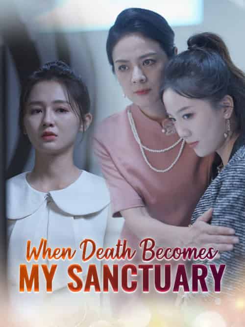 When Death Becomes My Sanctuary(54集全)Mona&Spark-初遇资源网
