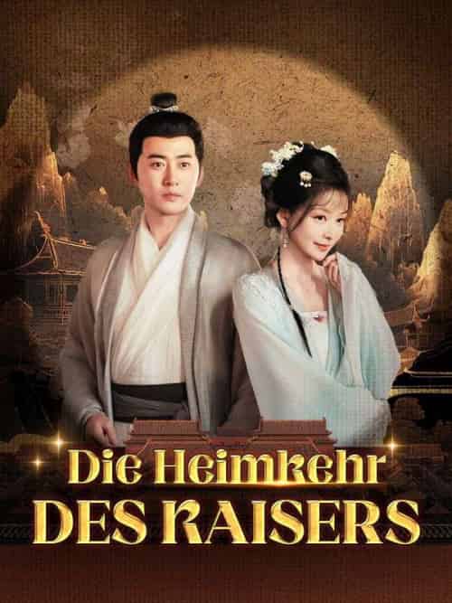 Die Heimkehr des Kaisers（63集全）＆Ludwig＆Schneider＆＆Maria＆Lind-初遇资源网
