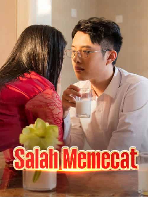 Salah Memecat(Sulih Suara)(34集全)Steven&Lambardi&&Yuli&Chandra-初遇资源网
