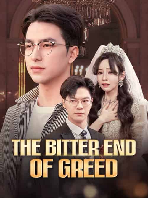 The Bitter End of Greed(40集全)Gary&Cole&&Jane&Soot-初遇资源网