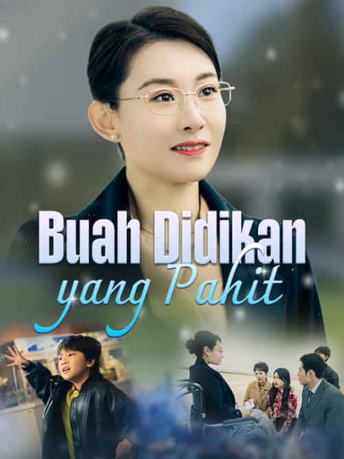 Buah Didikan yang Pahit（30集全）Yansen＆Lesmana＆＆Catherine＆Lukman-初遇资源网